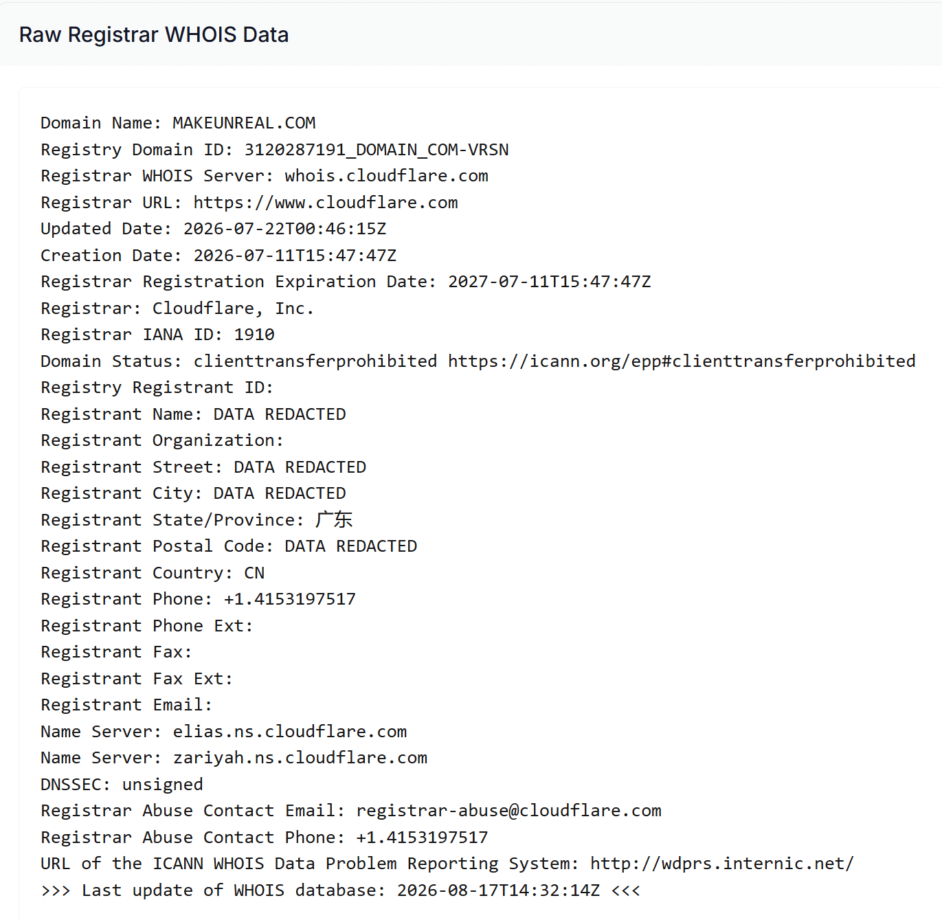 WHOIS-Daten der Domain: Creation Date 11. Juli 2026, Registrar Cloudflare, Registrant Country CN, State Guangdong, übrige Felder als DATA REDACTED.