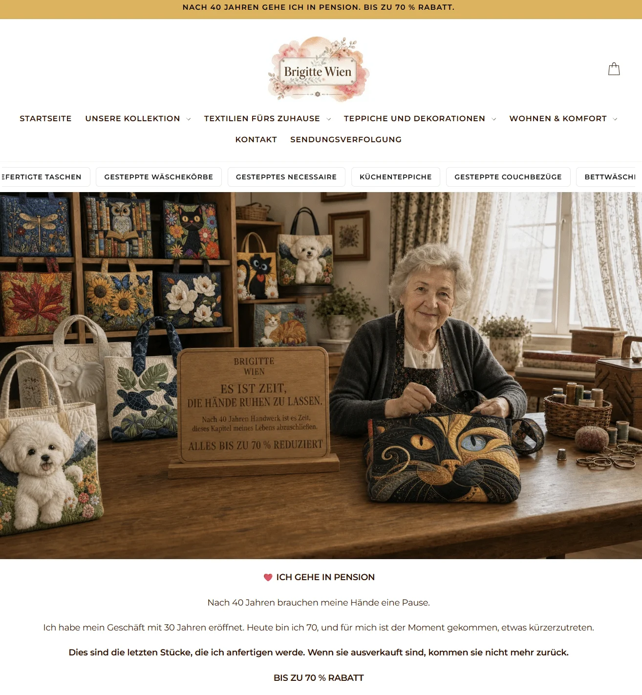 Startseite von Brigitte Wien: eine ältere Frau an einem Nähtisch, im Regal gesteppte Taschen mit Eule, schwarzer Katze, weißem Hund und Tulpen, davor ein Holzschild „Es ist Zeit, die Hände ruhen zu lassen – nach 40 Jahren Handwerk“.