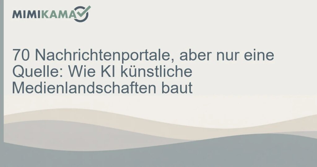 KI baut 70 erfundene Nachrichtenportale