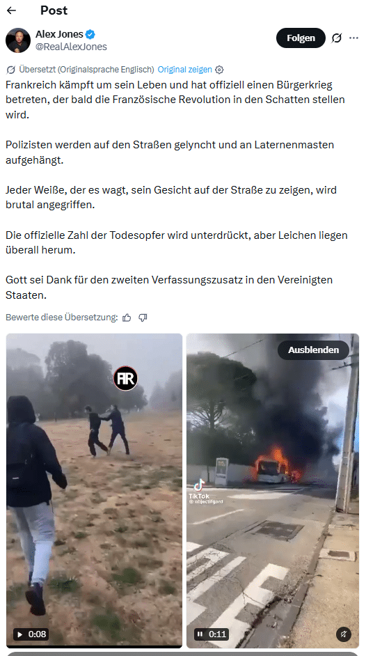 Screenshot des X-Beitrags von Alex Jones mit der Behauptung eines Bürgerkriegs in Frankreich und zwei Videos, darunter der brennende Bus