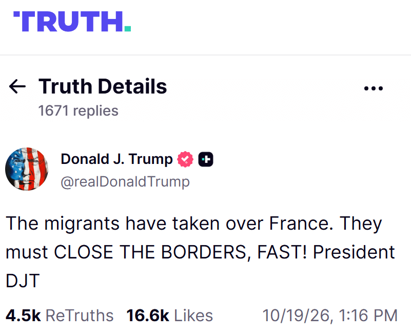 Truth-Social-Beitrag von Donald Trump vom 19. Oktober 2026: Migranten hätten Frankreich übernommen, die Grenzen müssten geschlossen werden.