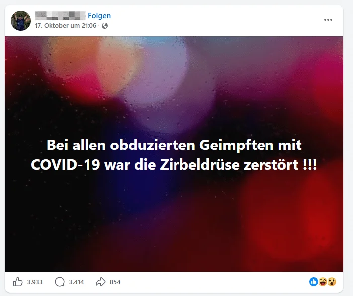 Facebook-Beitrag mit der unbelegten Behauptung, bei allen obduzierten Geimpften mit COVID-19 sei die Zirbeldrüse zerstört gewesen